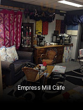 Empress Mill Cafe table reservation