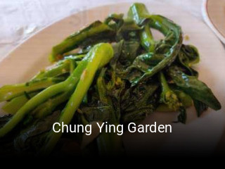 Book a table now at Chung Ying Garden