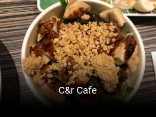 Book a table now at C&r Cafe