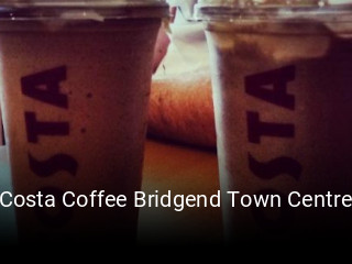 Costa Coffee Bridgend Town Centre reservation