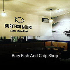 Bury Fish And Chip Shop reservation