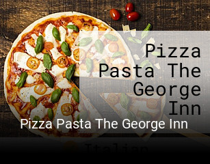 Pizza Pasta The George Inn reservation