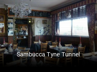 Sambucca Tyne Tunnel table reservation