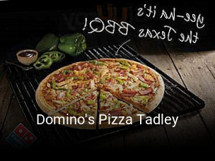 Domino's Pizza Tadley reserve table