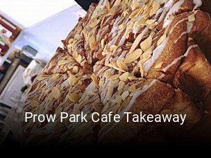 Book a table now at Prow Park Cafe Takeaway